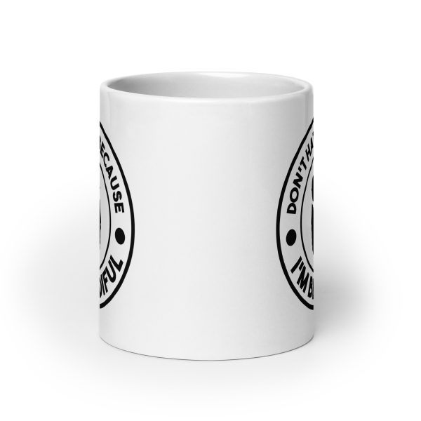 Don't hate me because I'm beardiful Funny Coffee Mug / Cup - Image 9