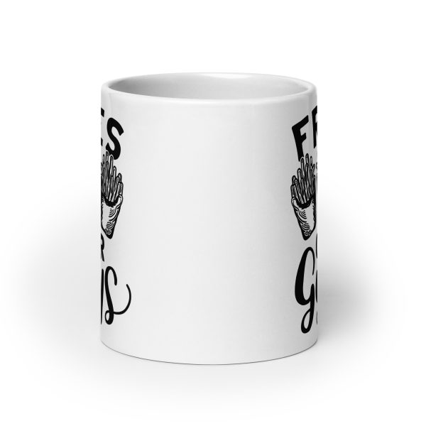 Fries over guys Funny Coffee Mug / Cup - Image 9