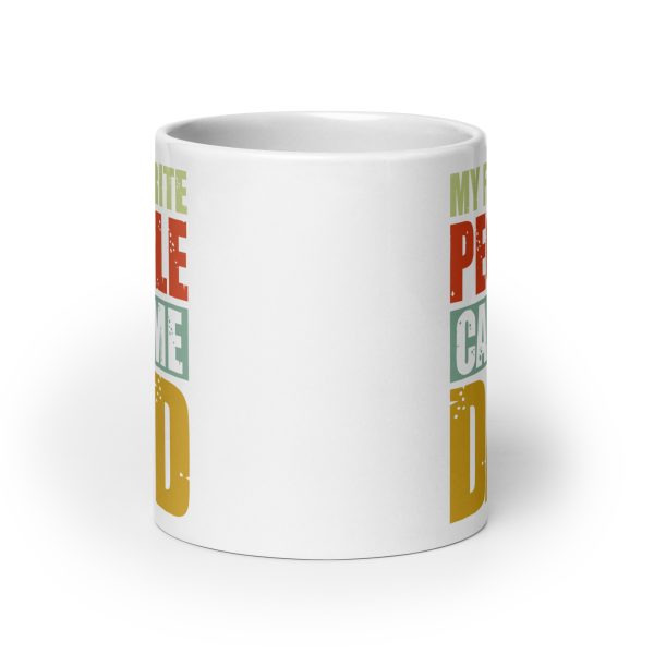 My favorite people call me dad Funny Coffee Mug / Cup - Image 9