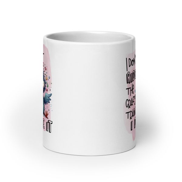 I don't just ride the crazy train I drive it funny coffee mug / cup - Image 9