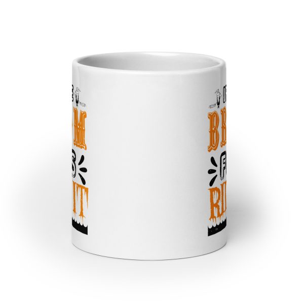 If the broom fits ride it funny Halloween coffee mug / cup - Image 9