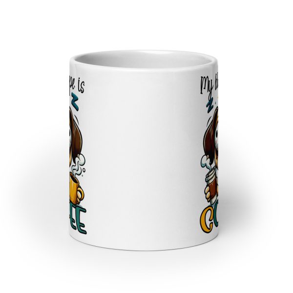 My blood type is coffee funny dog coffee mug / cup - Image 9