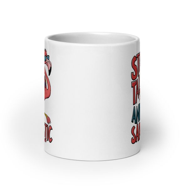 Stand tall and sarcastic funny flamingo coffee mug / cup - Image 9