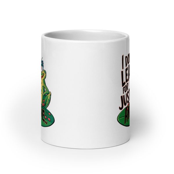 I don't leap for just anyone funny frog coffee mug / cup - Image 9