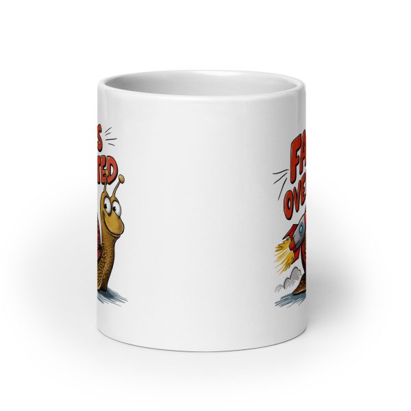 Fast is overrated funny snail coffee mug / cup - Image 9