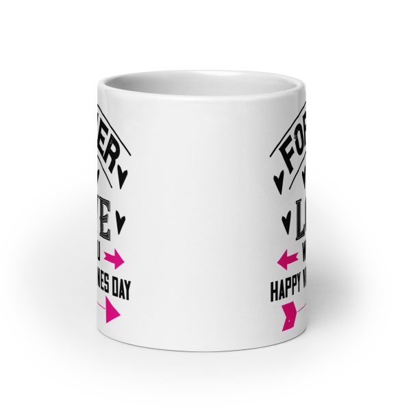 Forever in love with you happy valentines day funny coffee mug / cup - Image 9