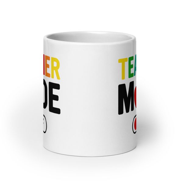 Teacher mode off funny coffee mug / cup - Image 9