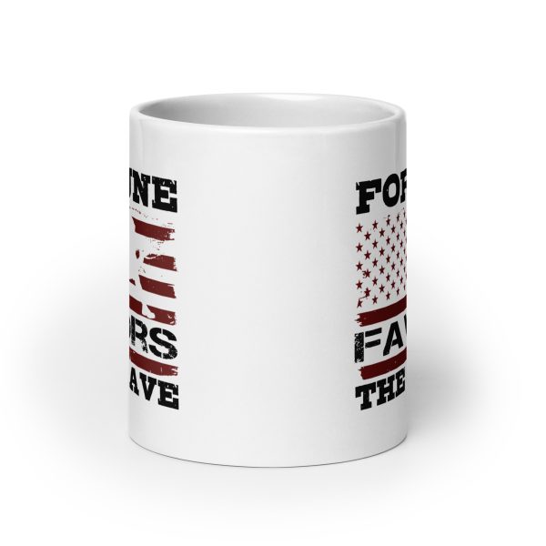 Fortune favors the brave funny coffee mug / cup - Image 9