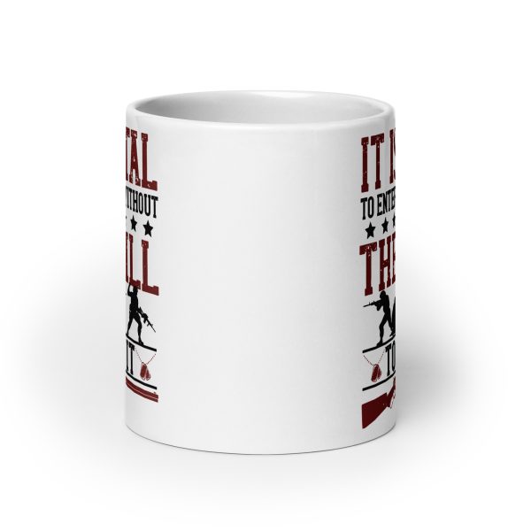 It is fatal to enter a war without the will to win it funny coffee mug / cup - Image 9