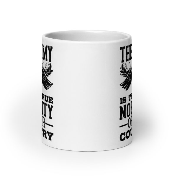 The army is the true nobility of our country funny coffee mug / cup - Image 9