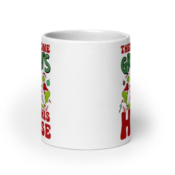 There's some Grinch's in this house funny coffee mug / cup - Image 9