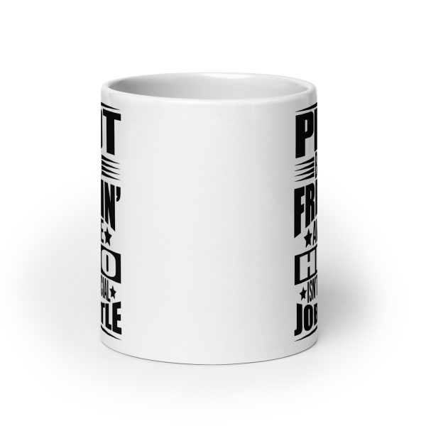 Pilot because freakin awesome hero isn't an official job title funny coffee mug / cup - Image 9