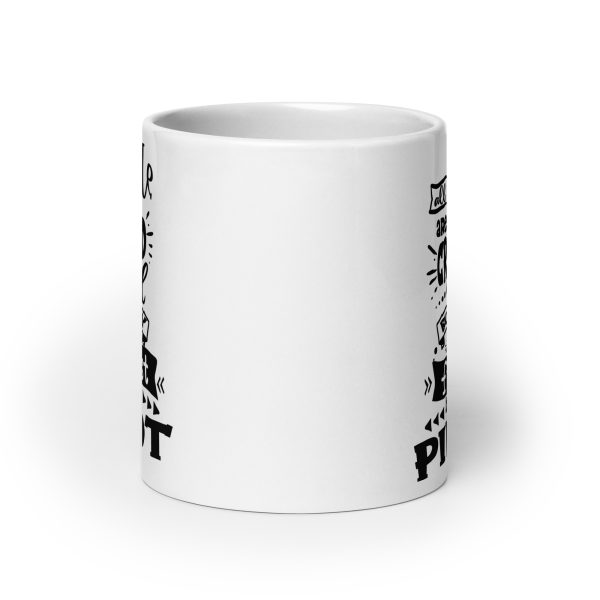 All people are created equal but only the finest become a pilot funny coffee mug / cup - Image 9