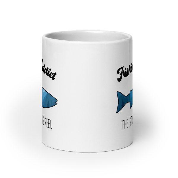 Fishing addict the struggle is reel funny coffee mug / cup - Image 9