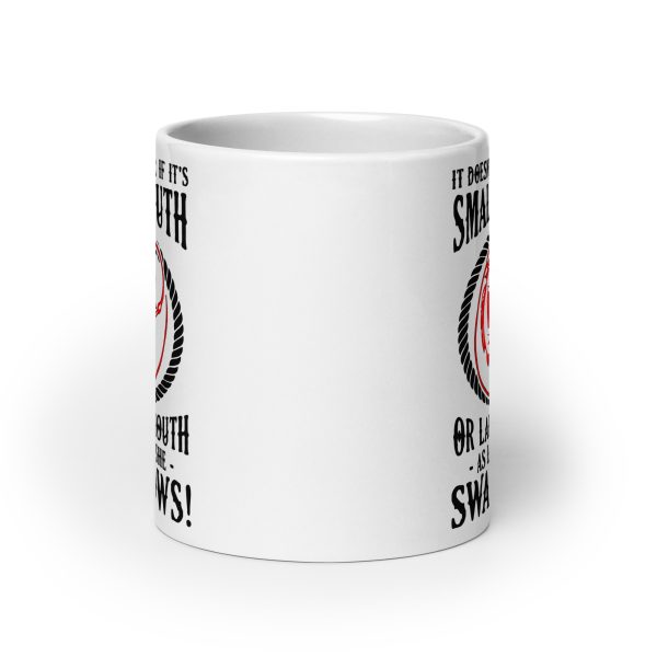 It doesn't matter if it's small mouth or large mouth as long as she swallows funny coffee mug / cup - Image 9