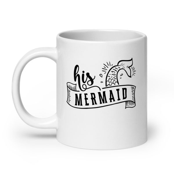 His mermaid Funny Coffee Mug / Cup - Image 8