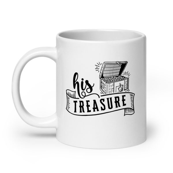 His treasure Funny Coffee Mug / Cup - Image 8