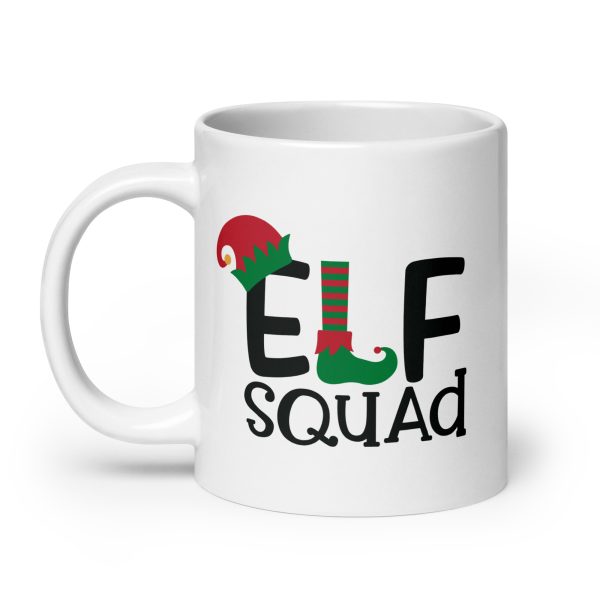 Elf squad Funny Coffee Mug / Cup - Image 8