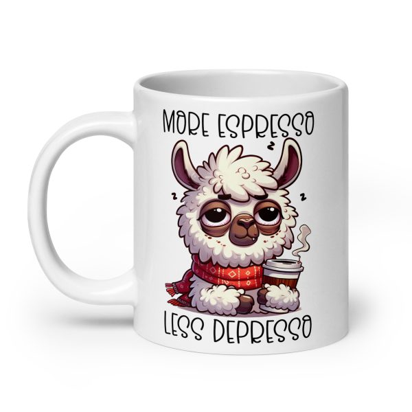 More espresso less depresso llama Funny Coffee Mug / Cup - Image 8