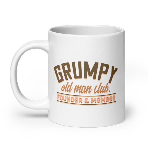 Grumpy old man club founder & member Funny Coffee Mug / Cup - Image 8