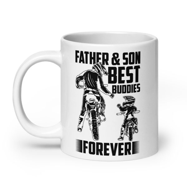 Father & son best buddies forever (dirt bikes) Funny Coffee Mug / Cup - Image 8