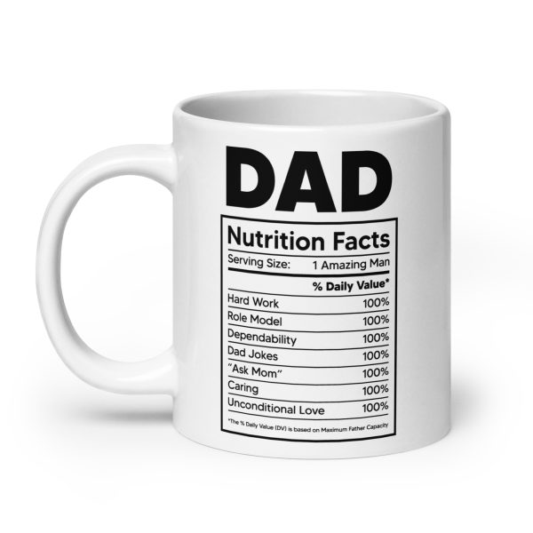 Dad nutrition facts Funny Coffee Mug / Cup - Image 8