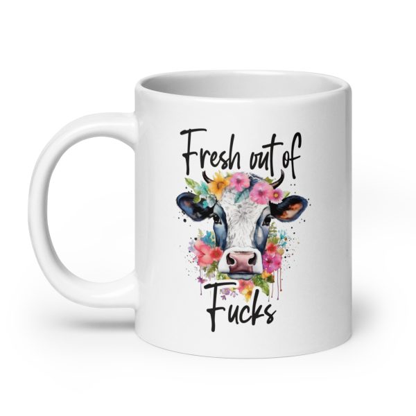 Fresh out of fucks funny cow coffee mug / cup - Image 8