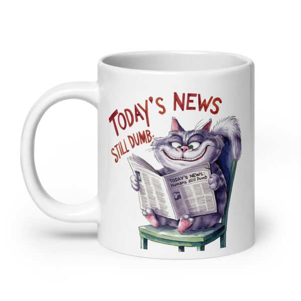 Today's news still dumb funny cat coffee mug / cup - Image 8