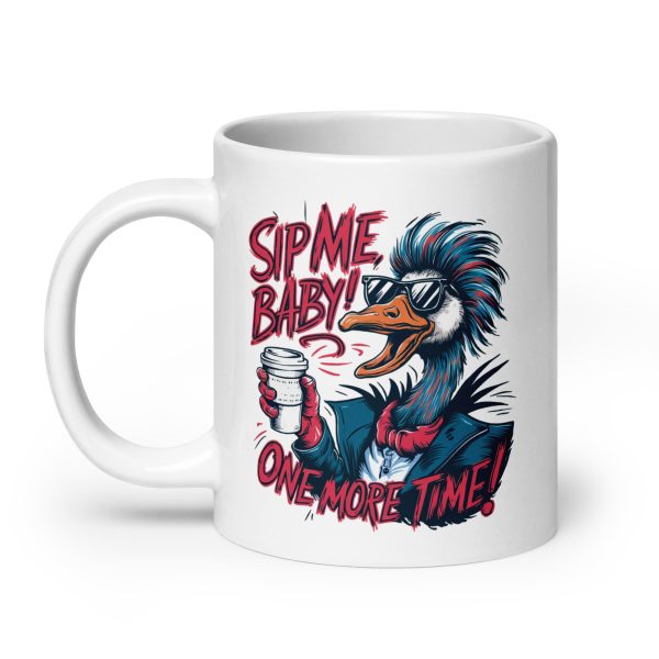 Sip me baby one more time funny coffee mug / cup - Image 8