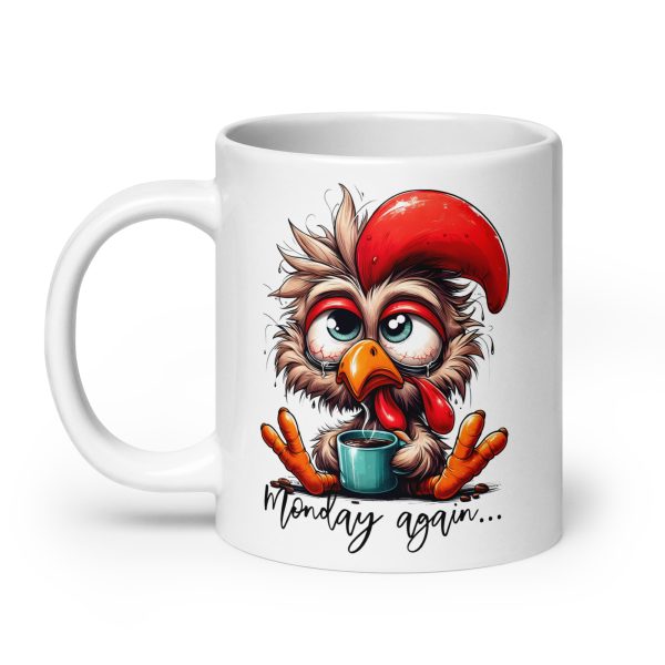 Monday again funny coffee mug / cup - Image 8