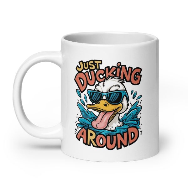 Just ducking around funny coffee mug / cup - Image 8