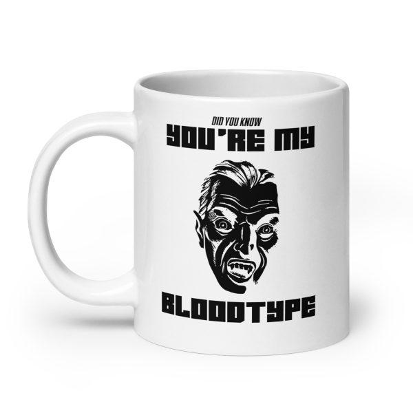 Did you know you're my blood type funny Halloween coffee mug / cup - Image 8