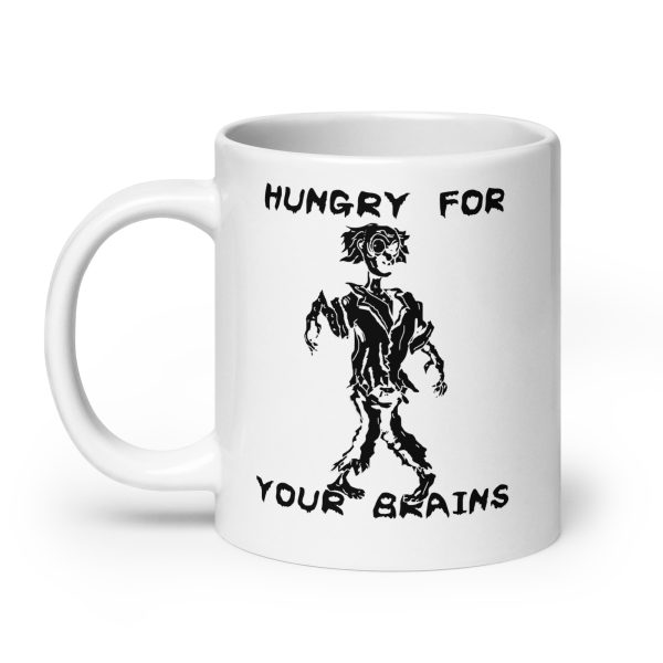 Hungry for your brains funny Halloween coffee mug / cup - Image 8