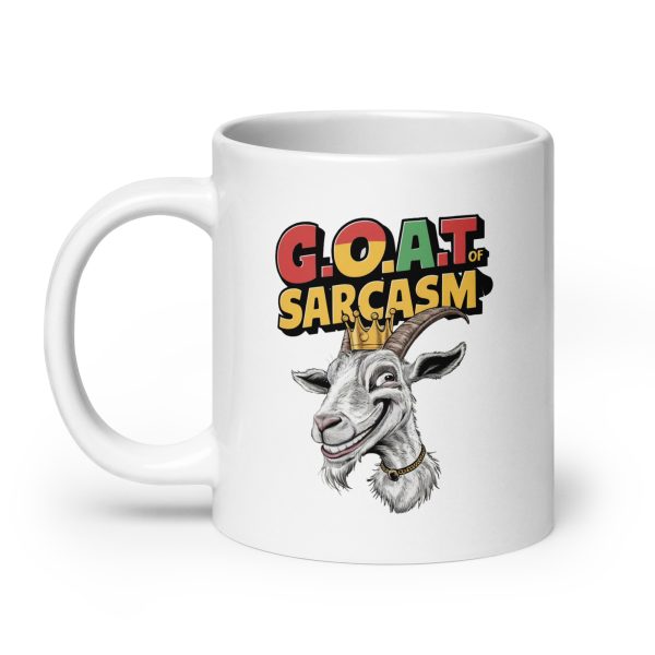 GOAT of sarcasm funny goat coffee mug / cup - Image 8