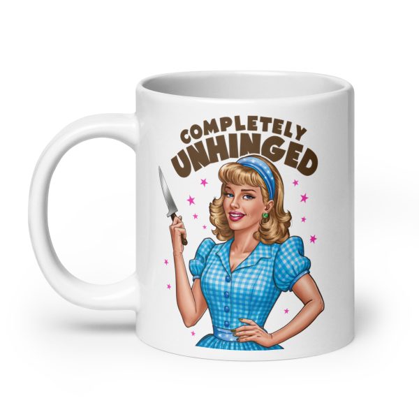 Completely unhinged funny coffee mug / cup - Image 8