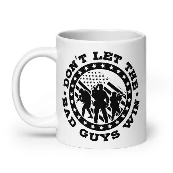 Don't let the bad guys win funny coffee mug / cup - Image 8