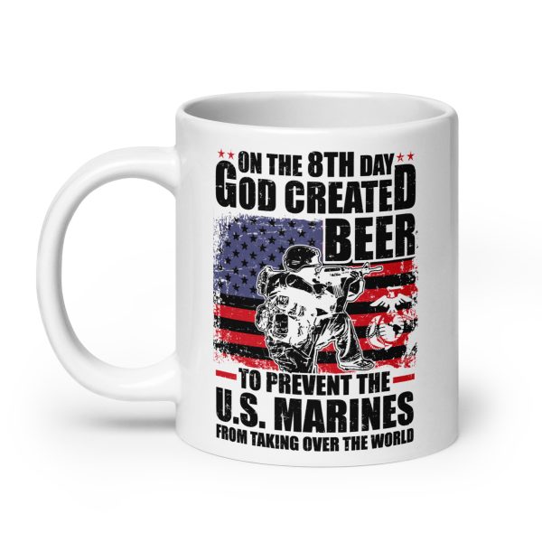 On the 8th day God created beer to prevent the U.S. Marines from taking over the world funny coffee mug / cup - Image 8