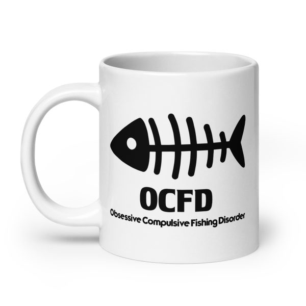 Obsessive compulsive fishing disorder funny coffee mug / cup - Image 8