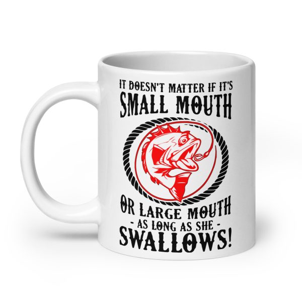 It doesn't matter if it's small mouth or large mouth as long as she swallows funny coffee mug / cup - Image 8