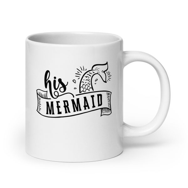 His mermaid Funny Coffee Mug / Cup - Image 7