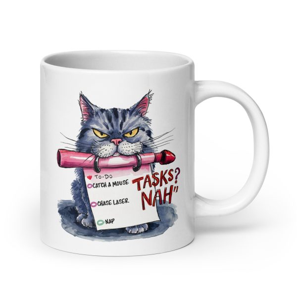 Tasks? Nah funny cat coffee mug / cup - Image 7