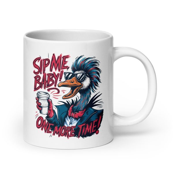 Sip me baby one more time funny coffee mug / cup - Image 7