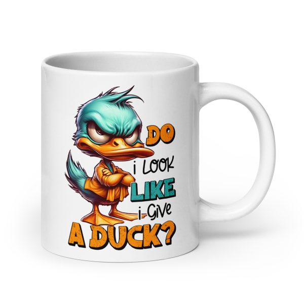 Do I look like I give a duck funny coffee mug / cup - Image 7