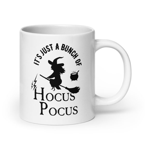 It's just a bunch of hocus pocus funny Halloween coffee mug / cup - Image 7