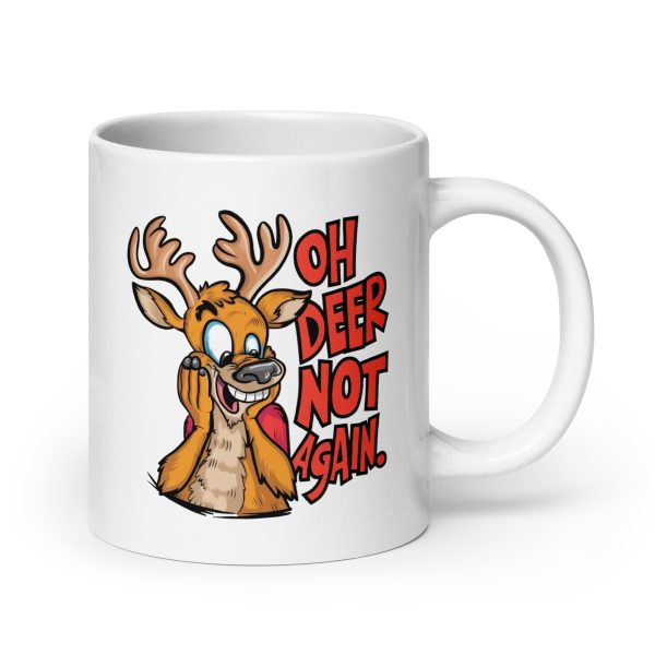 Oh deer not again funny deer coffee mug / cup - Image 7