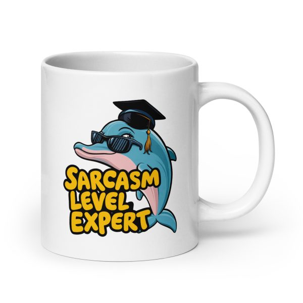 Sarcasm level expert funny dolphin coffee mug / cup - Image 7