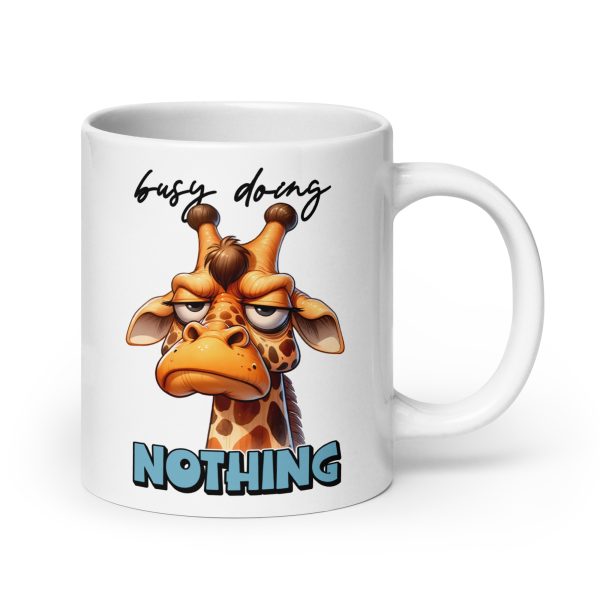 Busy doing nothing funny giraffe coffee mug / cup - Image 7