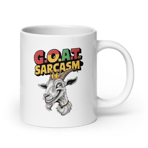 GOAT of sarcasm funny goat coffee mug / cup - Image 7