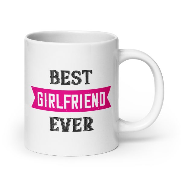 Best girlfriend ever funny coffee mug / cup - Image 7