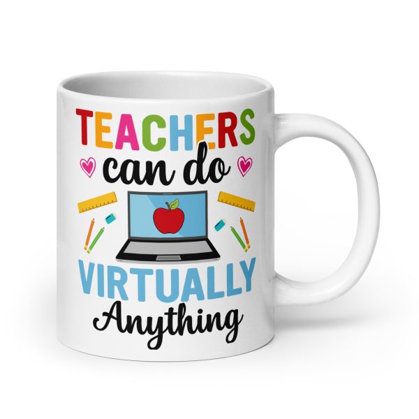 Teachers can do virtually anything funny coffee mug / cup - Image 7